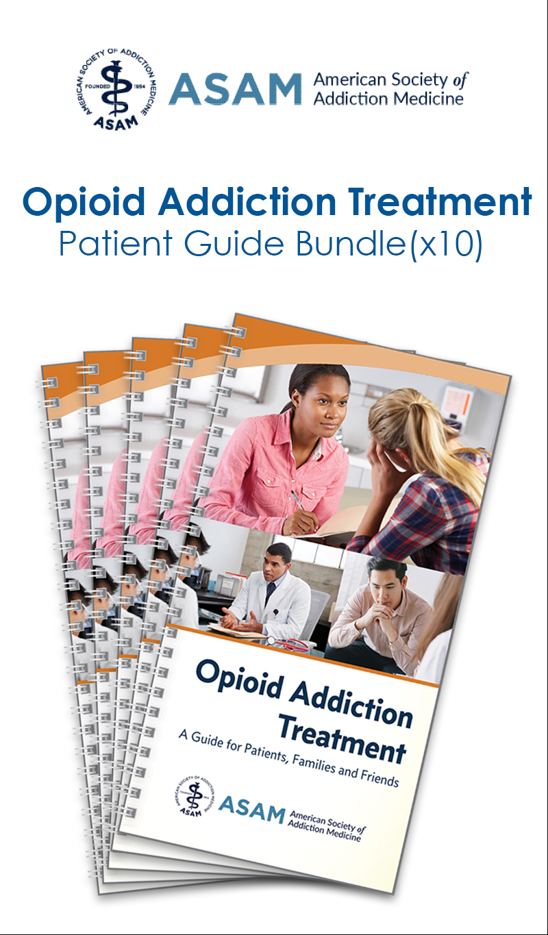 Opioid Addiction Treatment Patient Guide Bundle X10 Guidelines Pocket Guide Guideline Central