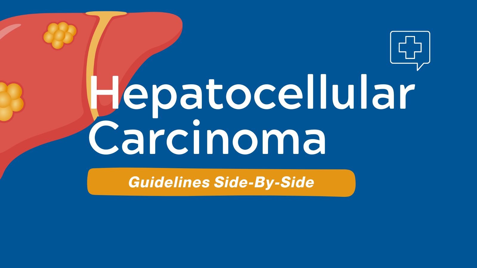 Guidelines Side-By-Side Hepatocellular Carcinoma