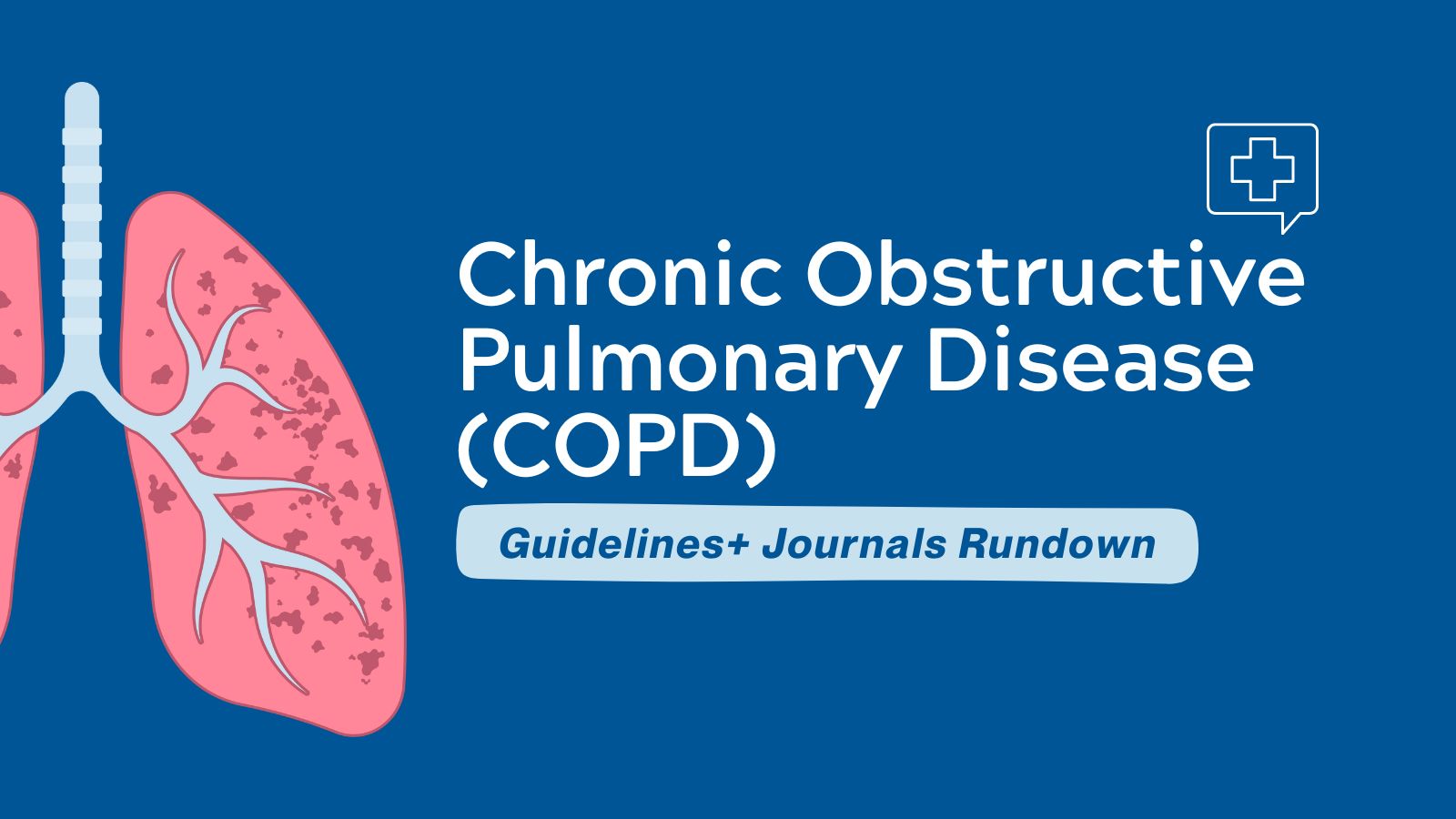 Guidelines + Journal Rundown COPD