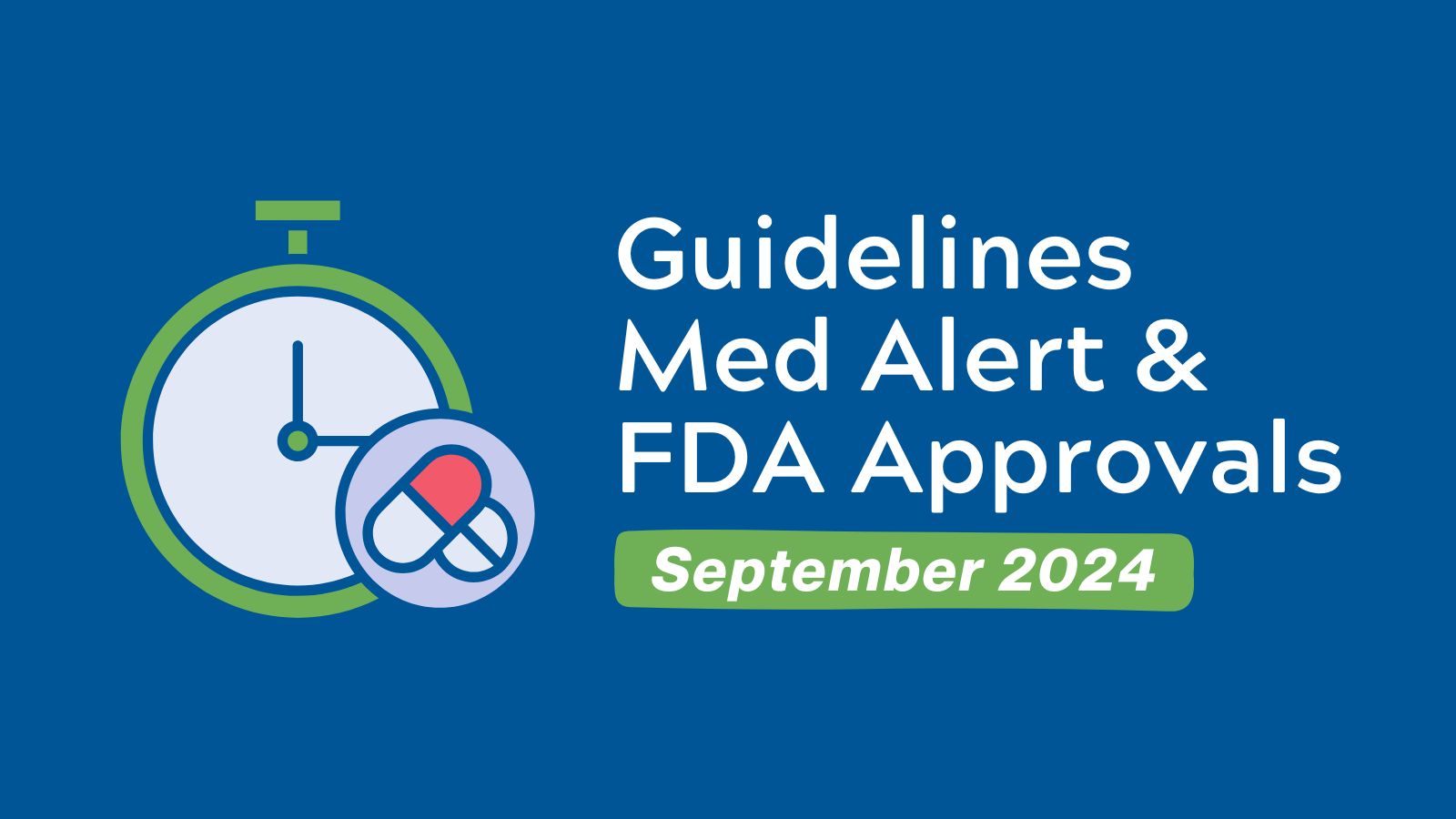 FDA Approvals - September 2024